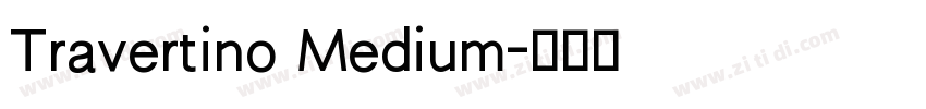 Travertino Medium字体转换